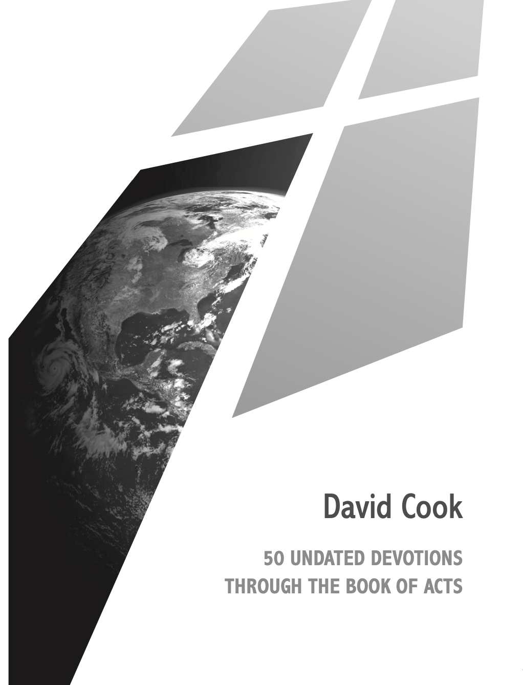 Acts: To the Ends of the Earth