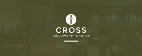 Cross Fellowship Church
