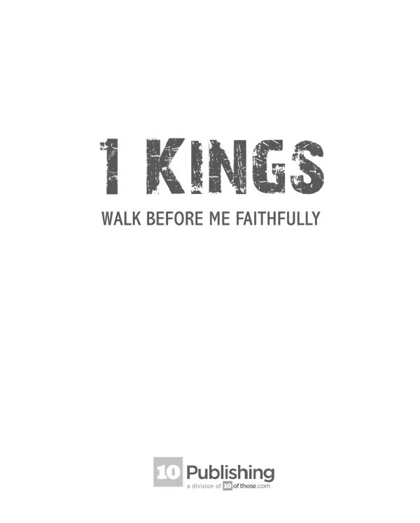 1 Kings: Walk Before Me Faithfully
