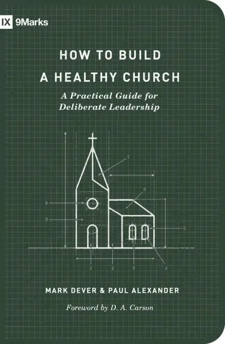 How To Build A Healthy Church