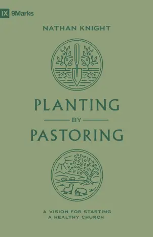 Planting by Pastoring