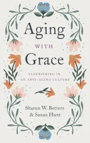 Aging with Grace