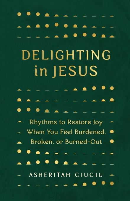 Delighting in Jesus