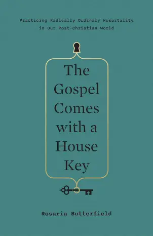 The Gospel Comes With a House Key