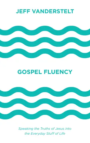 Gospel Fluency