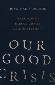 Our Good Crisis