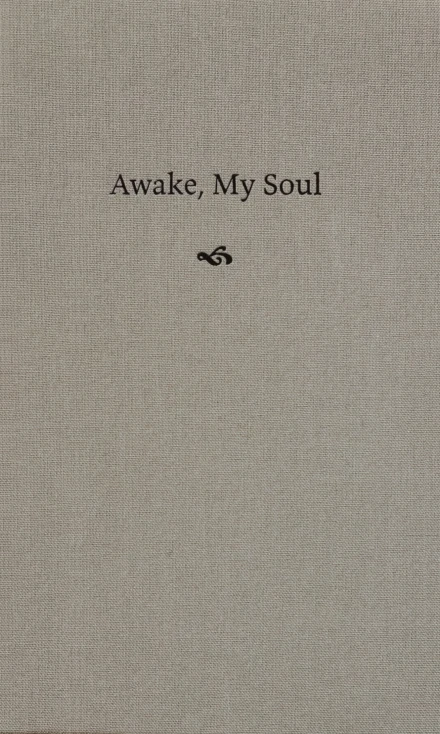 Awake, My Soul