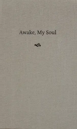 Awake, My Soul