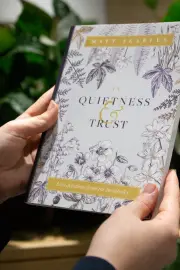 In Quietness & Trust