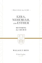 Ezra, Nehemiah, and Esther