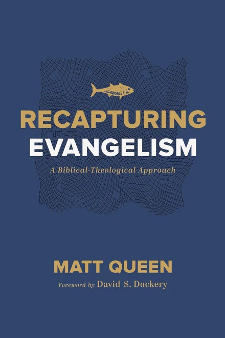 Recapturing Evangelism