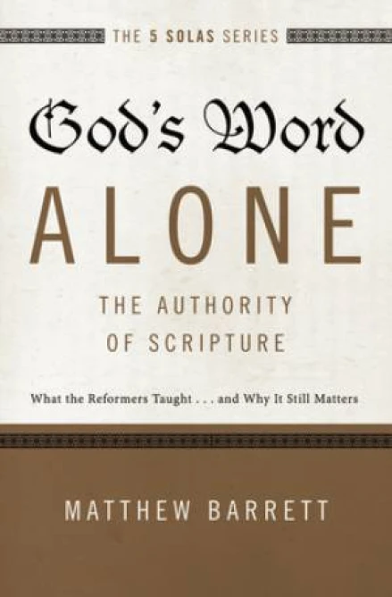 God’s Word Alone