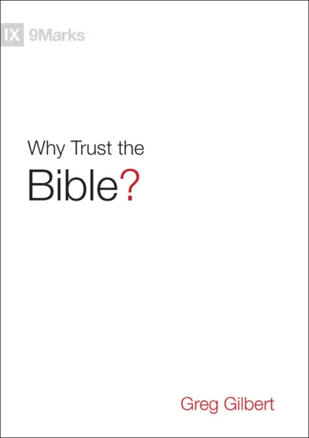 Why Trust The Bible?