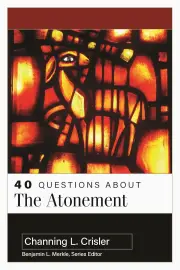 40 Questions about the Atonement