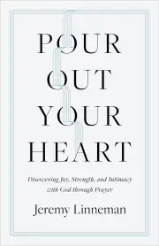 Pour Out Your Heart