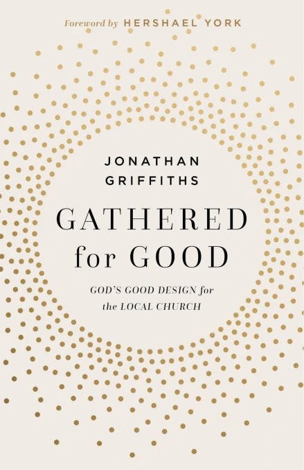 Gathered for Good