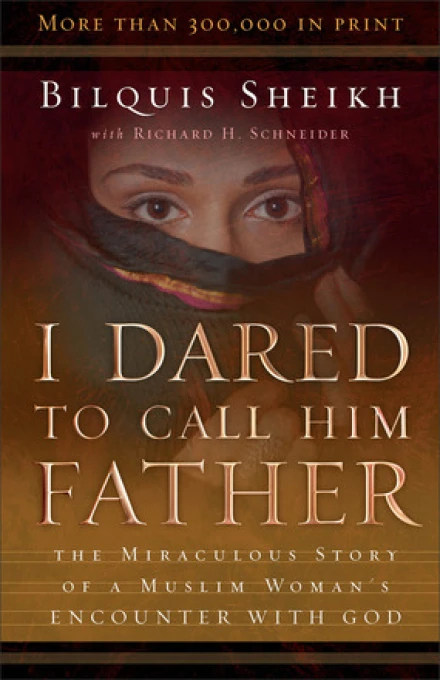I Dared to Call Him Father (25th Anniversary Edition)