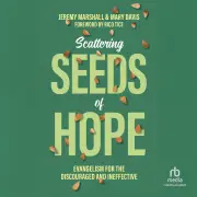 Scattering Seeds of Hope