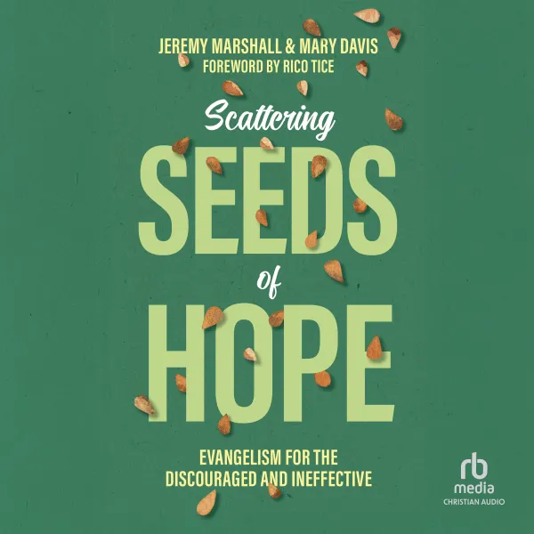 Scattering Seeds of Hope