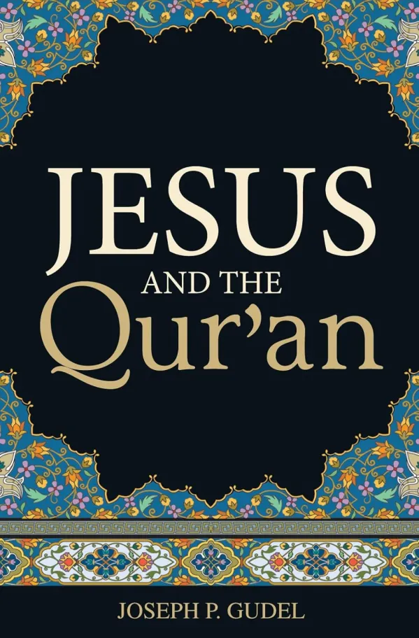 Jesus and the Qur'an (Tract)