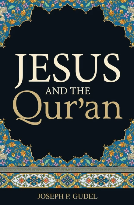 Jesus and the Qur'an (Tract)