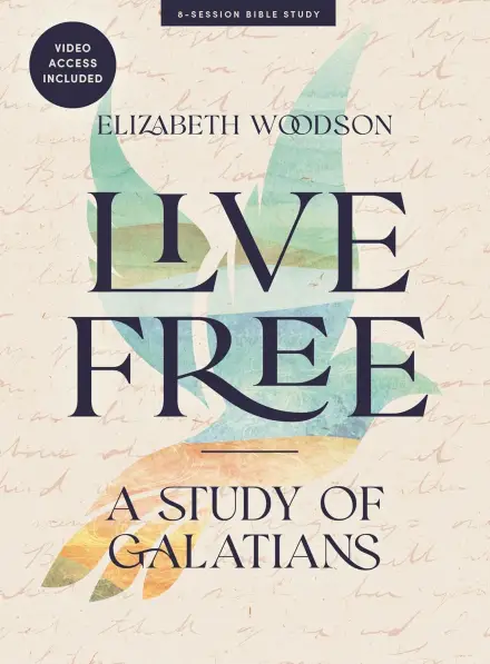 Live Free (Bible Study Book with Video Access)