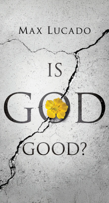 Is God Good?