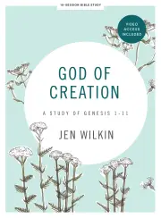 God of Creation (Bible Study Book with Video Access)