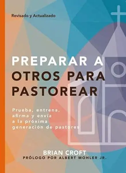 Prepare Them to Shepherd (Spanish)