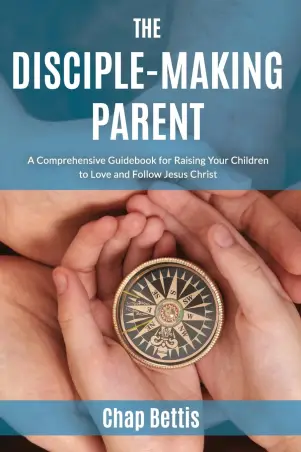The Disciple-Making Parent