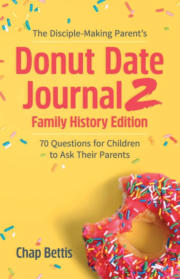 The Disciple-Making Parent's Donut Date Journal 2: Family History Edition