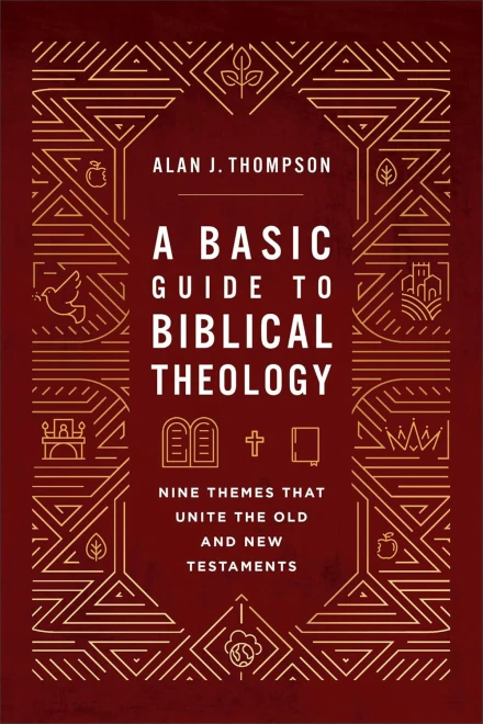 A Basic Guide to Biblical Theology