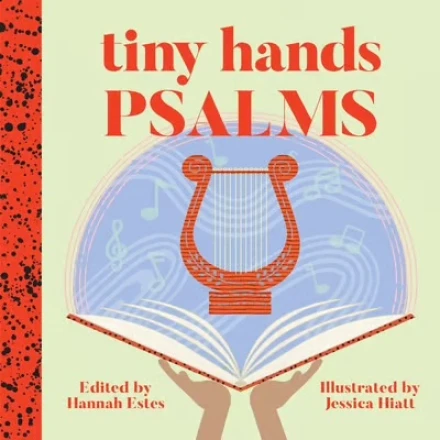 Tiny Hands Psalms