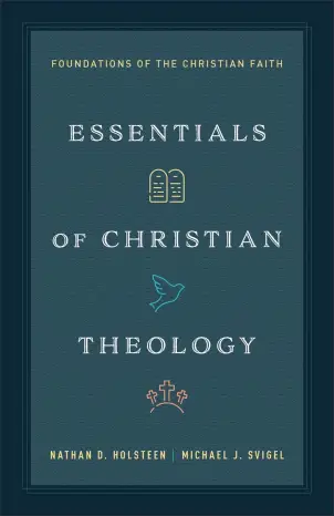 Essentials of Christian Theology