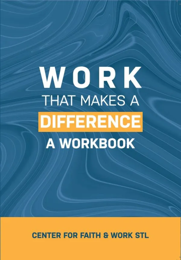 Work That Makes a Difference: A Workbook