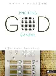 Knowing God By Name (Bible Study Book)