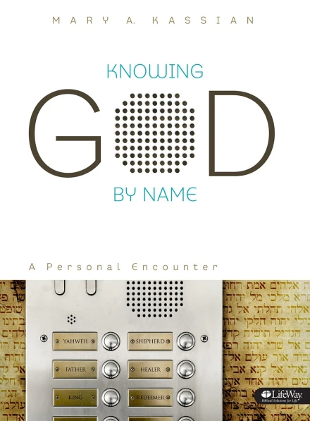 Knowing God By Name (Bible Study Book)
