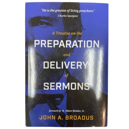 A Treatise on the Preparation and Delivery of Sermons