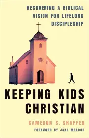 Keeping Kids Christian