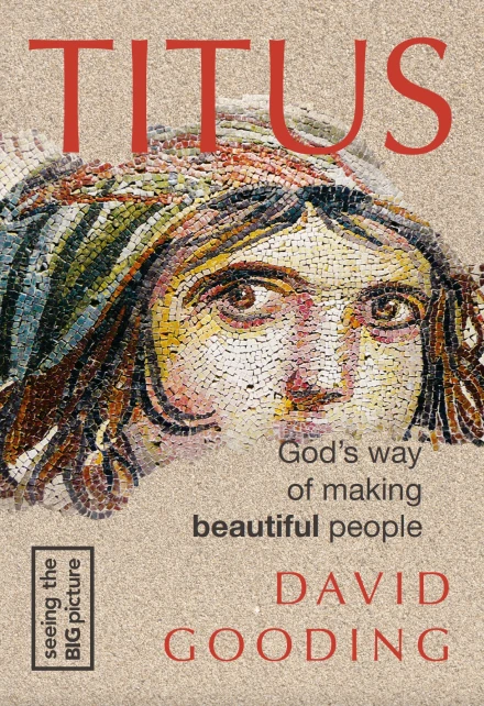 Titus: God’s way of making beautiful people