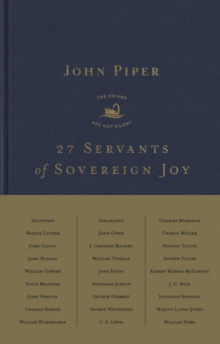 27 Servants of Sovereign Joy