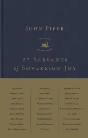 27 Servants of Sovereign Joy
