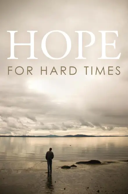 Hope for Hard Times (Tract 25 pack)