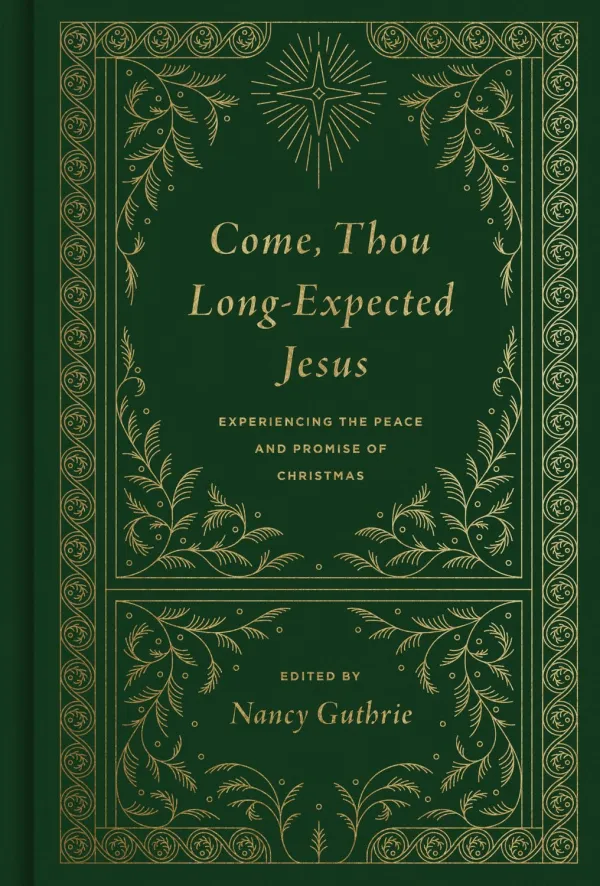 Come, Thou Long-Expected Jesus