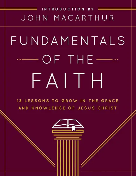 Fundamentals of the Faith - Student Guide