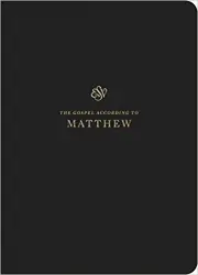 ESV Scripture Journal: Matthew