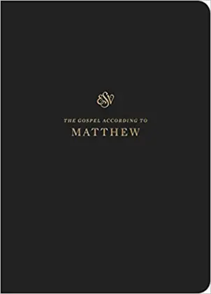 ESV Scripture Journal: Matthew