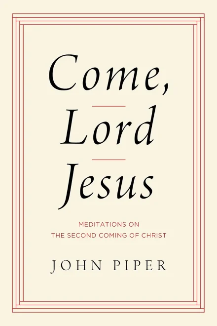 Come, Lord Jesus