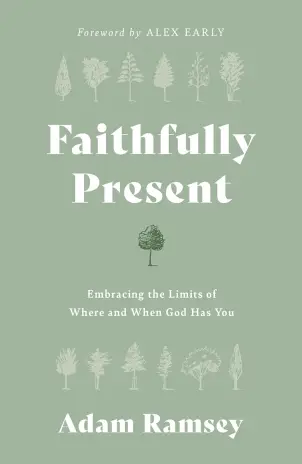 Faithfully Present