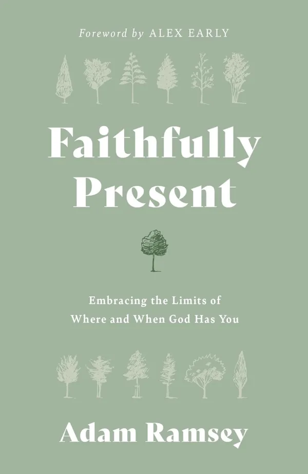 Faithfully Present